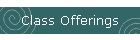 Class Offerings